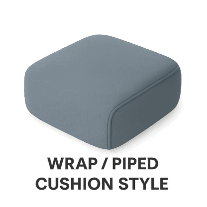 Wrap / Piped Cushion Style