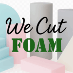 We cut foam